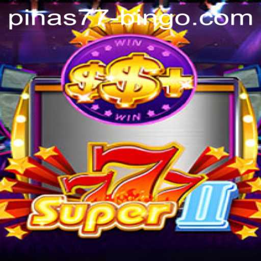 Unveiling Super777II: A Journey into the Gaming World with Pinas77 Bingo